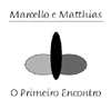 Marcelo e Matthias, primeiro encontro